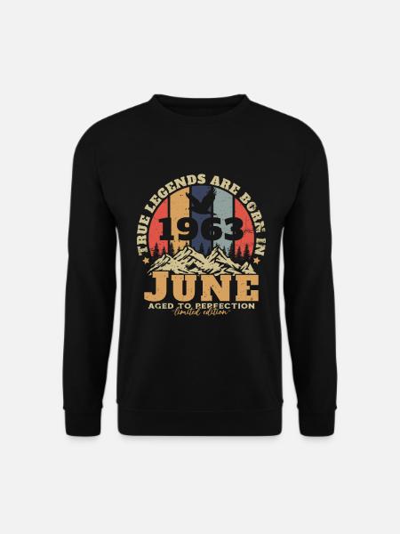 1963 Vintage Rétro Nés en Juin 1963 Anniversaire - Sweat-shirt Unisexe - noir