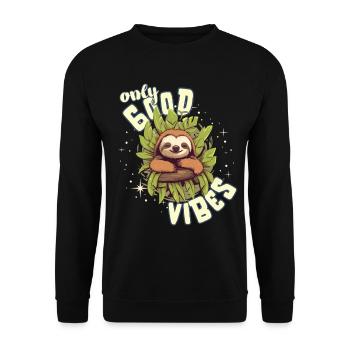 Only Good Vibes: Good Life Süßes Cartoon Faultier - Unisex Pullover - Schwarz - Vorne - Alina (178cm) & Michal (187cm)