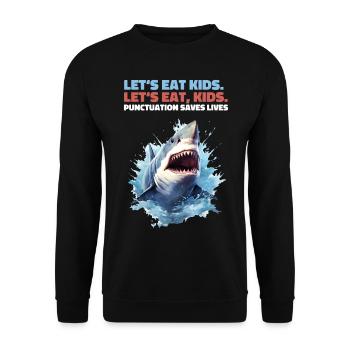 Lets Eat Kids Grammar Comma Shark Shark - Unisex Sweatshirt - black - Front - Alina (178cm) & Michal (187cm)