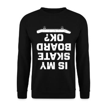 Ist Mein Skateboard Ok Skateboarder Skater Boy - Unisex Pullover - Schwarz - Vorne - Alina (178cm) & Michal (187cm)