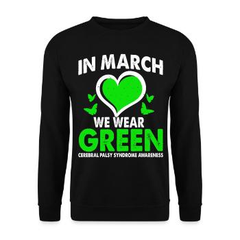 In March we wear Green Cerebral Palsy Syndrome - Unisex Sweatshirt - black - Front - Alina (178cm) & Michal (187cm)