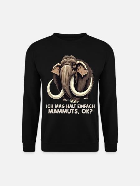 Ich mag halt einfach Mammuts Mammut - Unisex Pullover - Schwarz