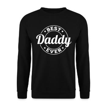 Best Daddy Ever - Father's Day Daddy - Unisex Sweatshirt - black - Front - Alina (178cm) & Michal (187cm)