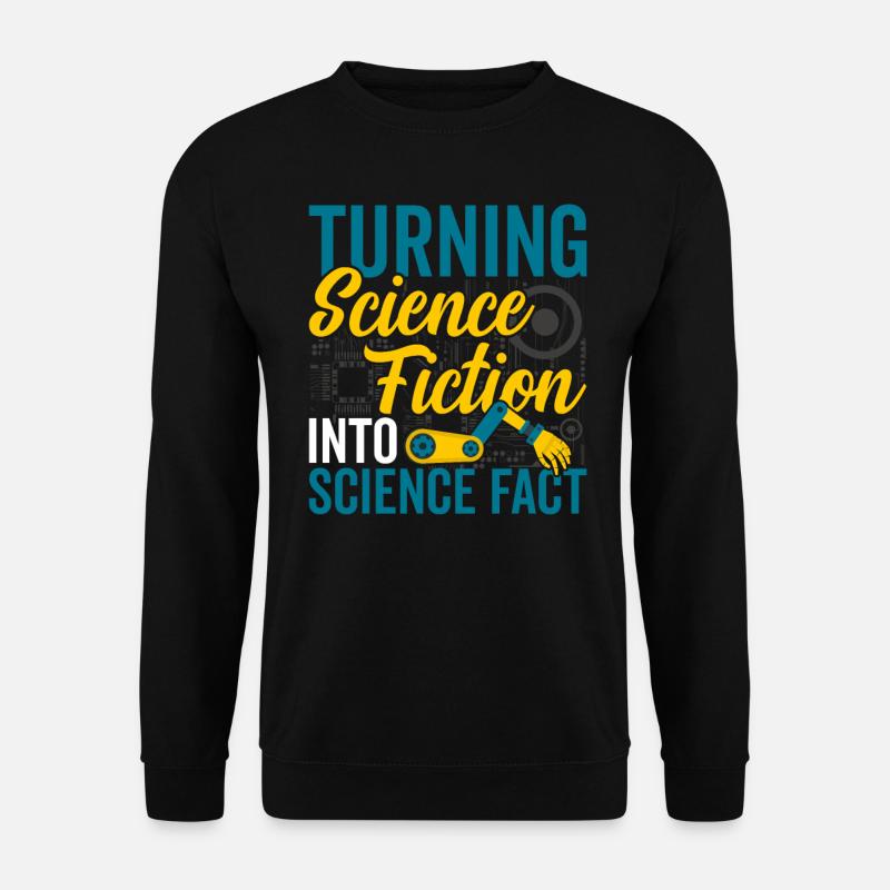 Robotics lover science facts - Unisex Sweatshirt - black