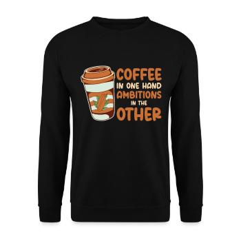 Ambition Goal Coffee Lovers Motivational Quotes - Unisex Sweatshirt - black - Front - Alina (178cm) & Michal (187cm)