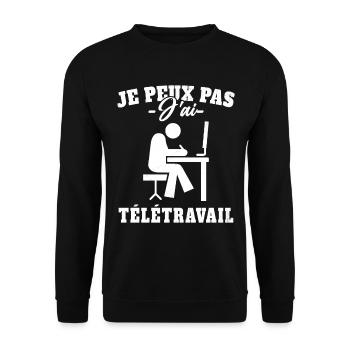Je Peux Pas J'ai Télétravail Dôle Cadeau - Sweat-shirt Unisexe - noir - Devant - Alina (178cm) & Michal (187cm)