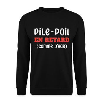 Pile en Retard Humoristique Cadeau - Sweat-shirt Unisexe - noir - Devant - Alina (178cm) & Michal (187cm)