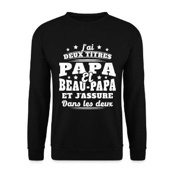 J'ai Deux Titres Papa Et Beau-papa Humour Cadeau - Sweat-shirt Unisexe - noir - Devant - Alina (178cm) & Michal (187cm)