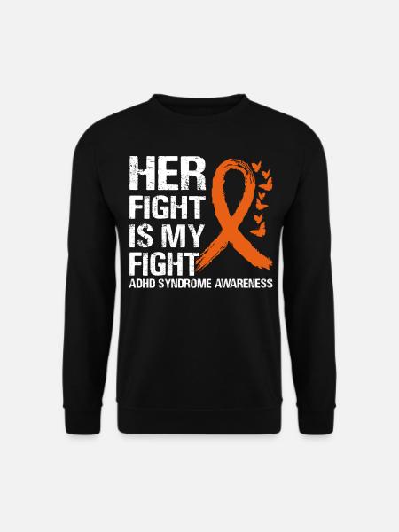 Fight against ADHD syndrome - Unisex Sweatshirt - black