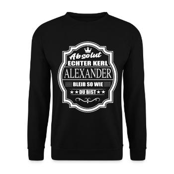 Absolut Echter Kerl Alexander Bleib So Wie Du Bist - Unisex Pullover - Schwarz - Vorne - Alina (178cm) & Michal (187cm)