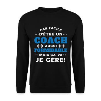 Coach Formidable Je Gère Idée Cadeau Humour - Sweat-shirt Unisexe - noir - Devant - Alina (178cm) & Michal (187cm)