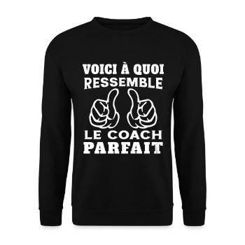 Coach parfait - Humour Cadeau pour coach sportif - Sweat-shirt Unisexe - noir - Devant - Alina (178cm) & Michal (187cm)