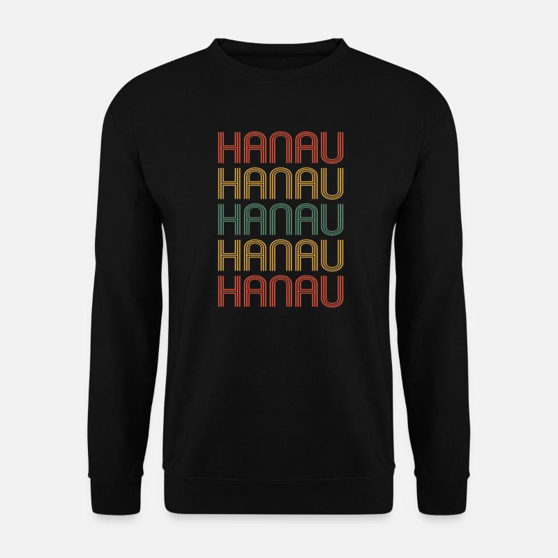 Hanauerin Hanauer Hanau - Unisex Sweatshirt - black