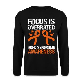 Fokus Ist Überbewertet Adhs-syndrom Bewusstsein - Unisex Pullover - Schwarz - Vorne - Alina (178cm) & Michal (187cm)
