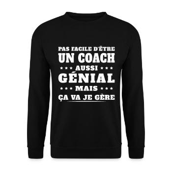 Pas Facile D'être un Coach Aussi Génial Humour - Sweat-shirt Unisexe - noir - Devant - Alina (178cm) & Michal (187cm)