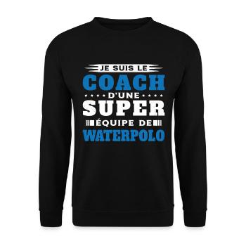 Coach de Super équipe de waterpolo Humour Cadeau - Sweat-shirt Unisexe - noir - Devant - Alina (178cm) & Michal (187cm)