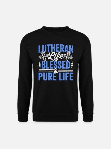 Lutheran Life Firming Christianity - Unisex Sweatshirt - black