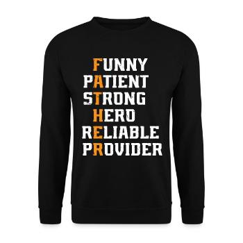 Father's Day - Funny Patient Strong Hero Reliable - Unisex Sweatshirt - black - Front - Alina (178cm) & Michal (187cm)