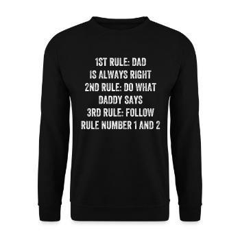Drôle de fête des pères - 1ère règle: papa a toujours raison - Sweat-shirt Unisexe - noir - Devant - Alina (178cm) & Michal (187cm)