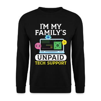 I'm My Family's Unpaid Tech Support Tech Support - Unisex Pullover - Schwarz - Vorne - Alina (178cm) & Michal (187cm)