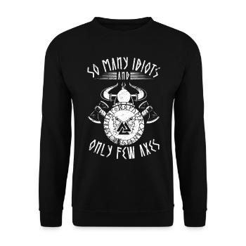 Lustiger Wikinger Spruch - Many idiots, few axes - Unisex Pullover - Schwarz - Vorne - Alina (178cm) & Michal (187cm)