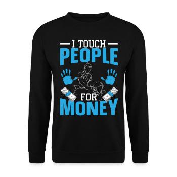 Ich berühre Menschen für Geld Massagetherapeutin - Unisex Pullover - Schwarz - Vorne - Alina (178cm) & Michal (187cm)