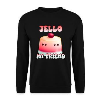 Wackelpudding mit Jello, my Friend - Unisex Pullover - Schwarz - Vorne - Alina (178cm) & Michal (187cm)