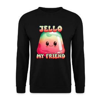 Wackelpudding mit Jello, my Friend - Unisex Pullover - Schwarz - Vorne - Alina (178cm) & Michal (187cm)
