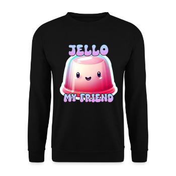Wackelpudding mit Jello, my Friend - Unisex Pullover - Schwarz - Vorne - Alina (178cm) & Michal (187cm)