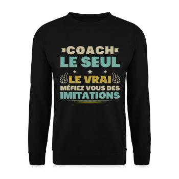 Coach Le Seul Le Vrai Méfiez Vous Des Imitations - Sweat-shirt Unisexe - noir - Devant - Alina (178cm) & Michal (187cm)