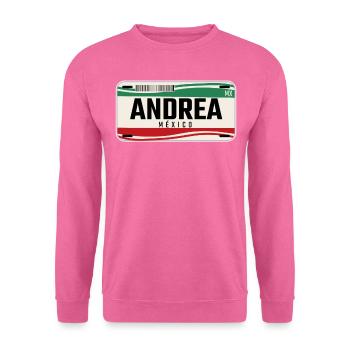 Andrea Plaques de véhicule mexicaines personnalisées w nom - Sweat-shirt Unisexe - rose - Devant