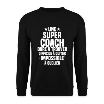 Une Super Coach Idée Femme Cadeau Humour - Sweat-shirt Unisexe - noir - Devant - Alina (178cm) & Michal (187cm)