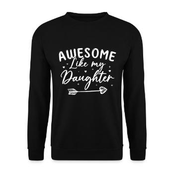 Génial Comme Ma Fille Humour Cadeau - Sweat-shirt Unisexe - noir - Devant - Alina (178cm) & Michal (187cm)