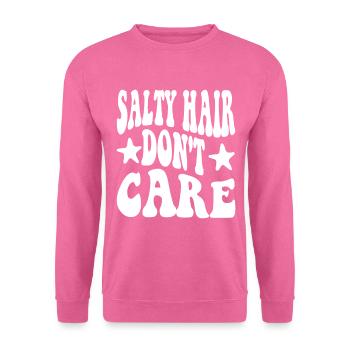 Salty Hair Don't Care - Unisex Pullover - Pink - Vorne