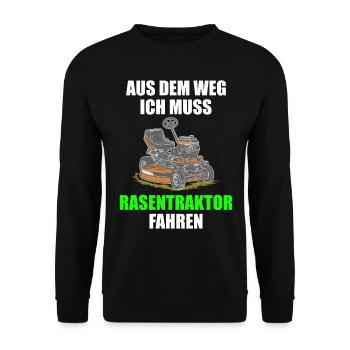 Aus dem Weg ich muss Rasentraktor fahren Garten - Unisex Pullover - Schwarz - Vorne - Alina (178cm) & Michal (187cm)