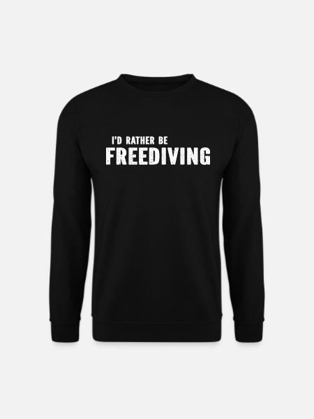 Diver Free Diving - I'd Rather Be Freediving - Unisex Pullover - Schwarz