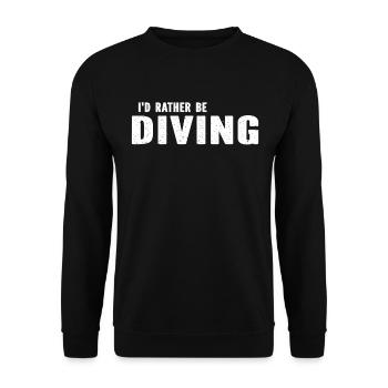 Underwater Diving Diver - I'd Rather Be Diving - Unisex Sweatshirt - black - Front - Alina (178cm) & Michal (187cm)