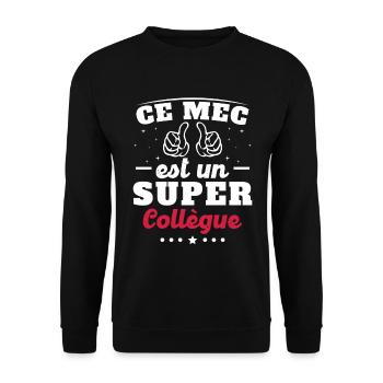 ce mec est un super collègue - Sweat-shirt Unisexe - noir - Devant - Alina (178cm) & Michal (187cm)