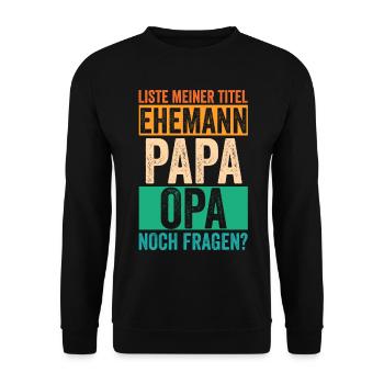 Beste Papa Und Opa Der Ever - Unisex Pullover - Schwarz - Vorne - Alina (178cm) & Michal (187cm)