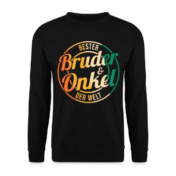 Beste Bruder Und Onkel Der Welt - Unisex Pullover - Schwarz - Vorne - Alina (178cm) & Michal (187cm)