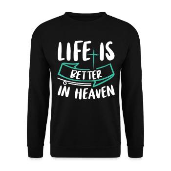 La vie est meilleure au ciel Verset biblique Foi - Sweat-shirt Unisexe - noir - Devant - Alina (178cm) & Michal (187cm)