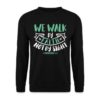 Nous marchons par la foi, pas par la vue - Sweat-shirt Unisexe - noir - Devant - Alina (178cm) & Michal (187cm)