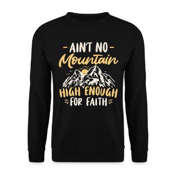 Aucune montagne n’est assez haute pour la foi en Jésus - Sweat-shirt Unisexe - noir - Devant - Alina (178cm) & Michal (187cm)