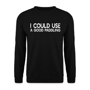 Kayak Kayaking - I Could Use A Good Paddling Kayak - Unisex Sweatshirt - black - Front - Alina (178cm) & Michal (187cm)