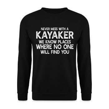 Kayak amusant - Ne jouez jamais avec un kayakiste - Sweat-shirt Unisexe - noir - Devant - Alina (178cm) & Michal (187cm)