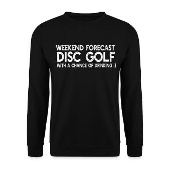 Disc Golfer Frisbee Golfing - Weekend Forecast Dis - Unisex Pullover - Schwarz - Vorne - Alina (178cm) & Michal (187cm)