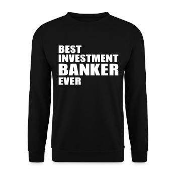 Best Investment Banker Ever - Investor Stock Marke - Unisex Pullover - Schwarz - Vorne - Alina (178cm) & Michal (187cm)