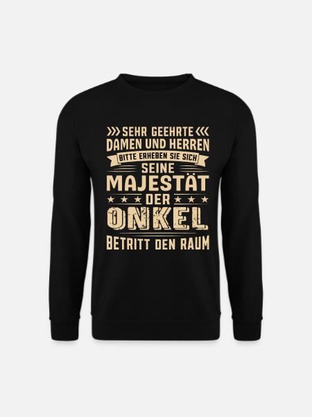 Onkel Geburtstag Onkel Sprüche Onkel Geschenke - Unisex Pullover - Schwarz