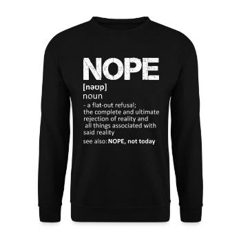 NOPE, noun, not today - Unisex Sweatshirt - black - Front - Alina (178cm) & Michal (187cm)
