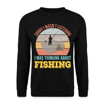 Désolé de ne pas écouter, je pensais à la pêche - Sweat-shirt Unisexe - noir - Devant - Alina (178cm) & Michal (187cm)